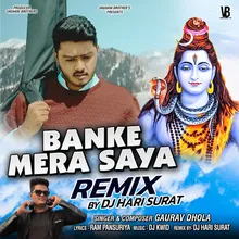 Banke Mera Saya (Remix)